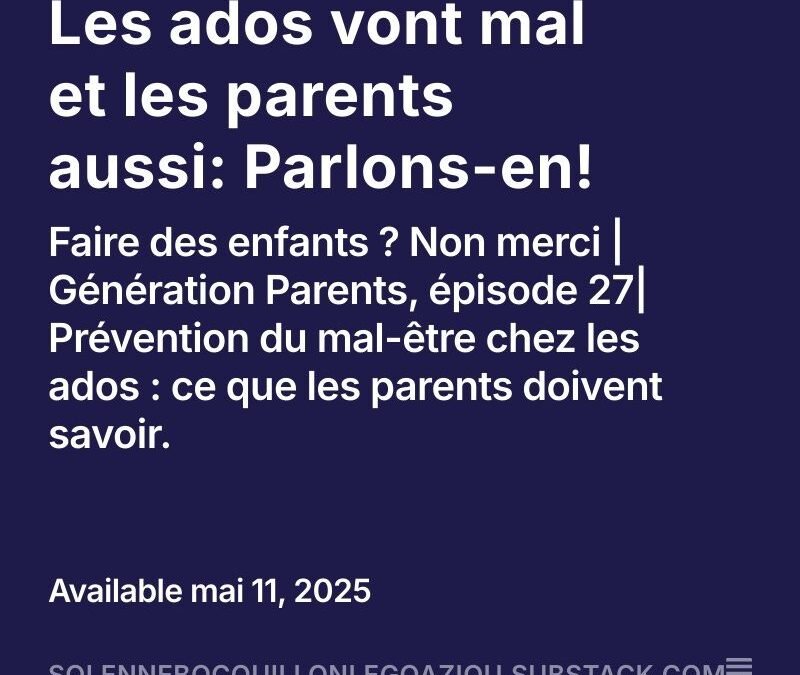 Parents et ados sous pression : une société en crise silencieuse